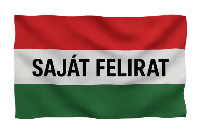 Magyar zászló egyedi felirattal (fehér mezőben)